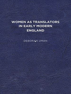 cover image of Women as Translators in Early Modern England